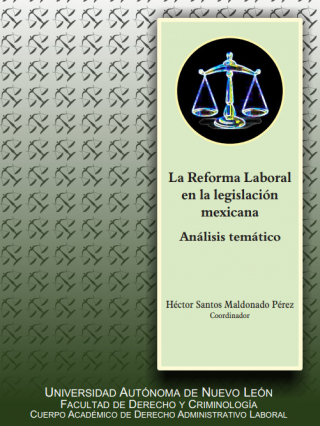 La Reforma Laboral en la legislación mexicana