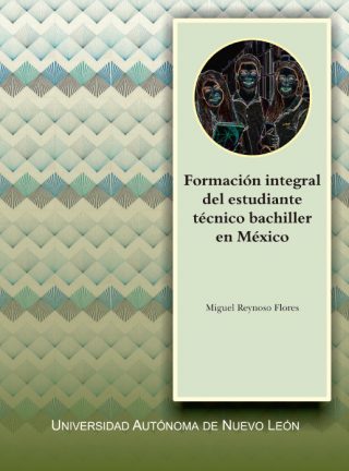 Miguel-Reynoso-Flores-Formacion-integral-del-estudiante-tecnico-bachilller