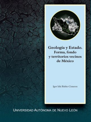Igor Ishi Rubio Cisneros - Geología y Estado