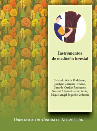 Eduardo Alanis Rodriguez - Instrumentos de medición forestal