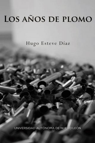 Hugo Esteve Díaz - Los años de plomo