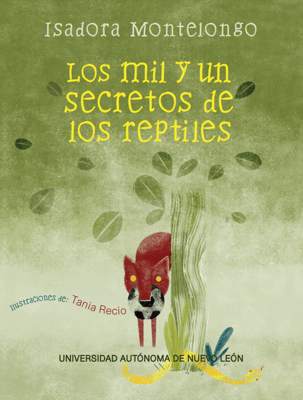 Isadora Montelongo – Los mil y un secretos de los reptiles
