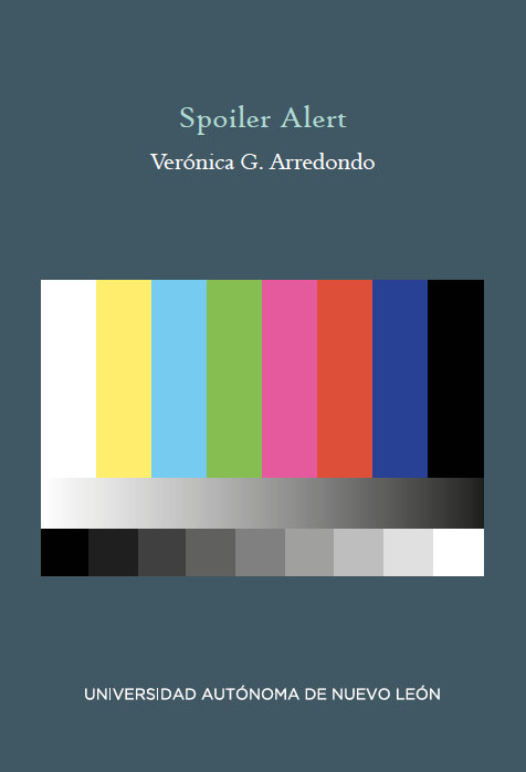 Veronica Arredondo – Spoiler Alert