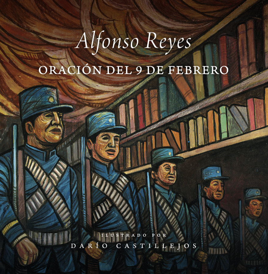 Alfonso Reyes - Oración del 9 de febrero