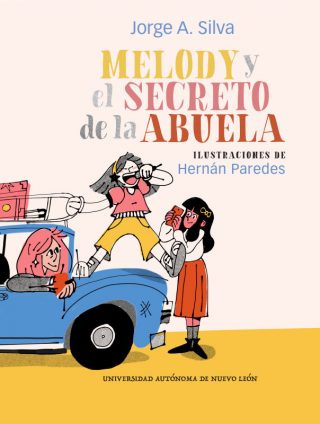 Jorge A Silva - Melody y el secreto de la abuela