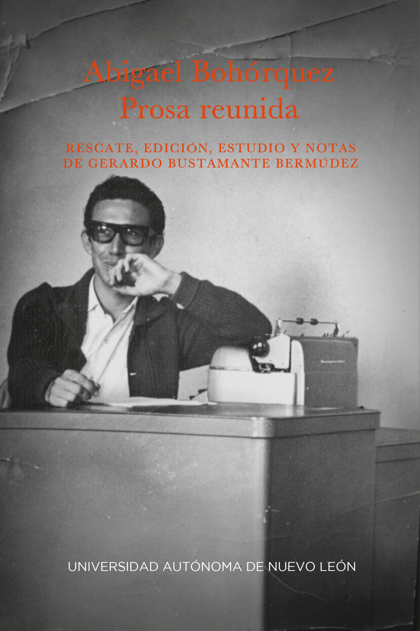 Abigael Bohórquez Prosa reunida