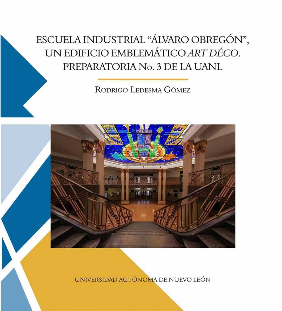 Escuela industrial Álvaro Obregón, un edificio emblemático art déco. Preparatoria número 3 de la UANL.(2023)