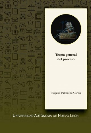 TEORÍA GENERAL DEL PROCESO