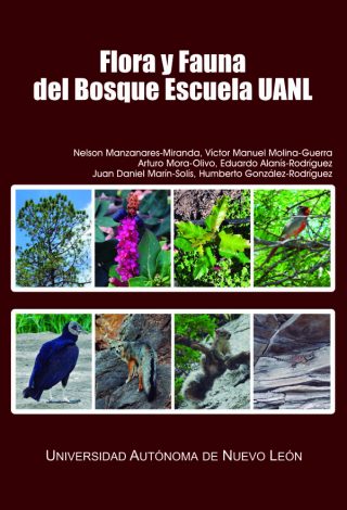 Flora y fauna del Bosque escuela UANL